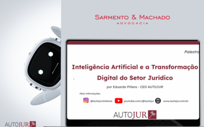 Sarmento & Machado Advocacia: O Impacto da Inteligência Artificial na Advocacia Moderna